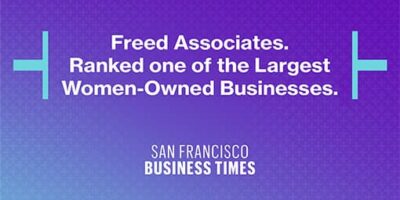 A purple and blue background displays white text that reads "Freed Associates. F Ranked 16th Largest Women-Owned Business. SAN FRANCISCO BUSINESS TIMES."